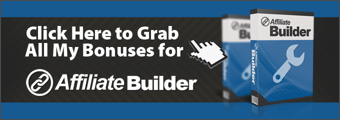 Affiliate Builder Bonuses